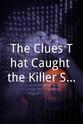Jane Monckton-Smith The Clues That Caught the Killer Season 1