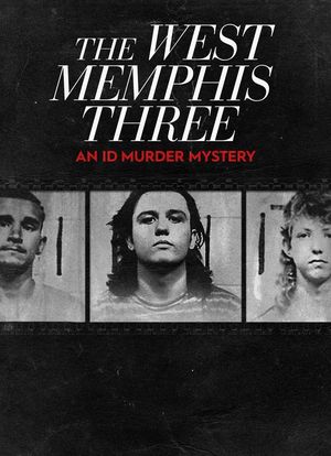 The West Memphis Three: An ID Murder Mystery Season 1海报封面图