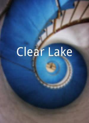 Clear Lake海报封面图