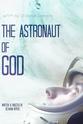 奥克塔维安·雷佩德 The Astronaut of God
