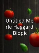 Untitled Merle Haggard Biopic