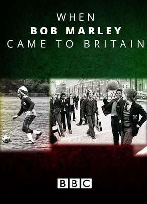 When Bob Marley Came to Britain海报封面图