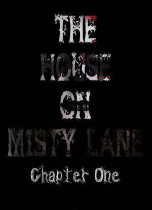 The House On Misty Lane: Chapter One海报封面图