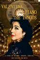 米卡·考里斯马基 Valentina, Her Piano and the Tangos