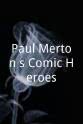 查理·卓别林 Paul Merton's Comic Heroes