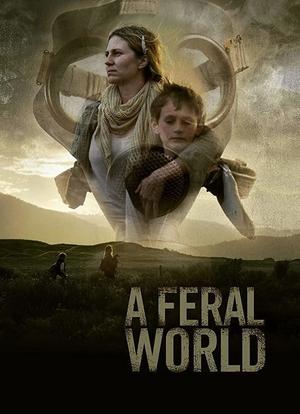 A Feral World海报封面图