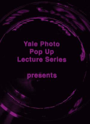 Yale Photo Pop Up Lecture Series Season 1海报封面图