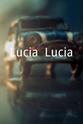 Ileana Toma Lucia, Lucia