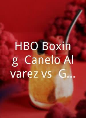 HBO Boxing: Canelo Alvarez vs. Gennady Golovkin II海报封面图