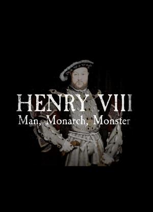亨利八世：男人、君主、禽兽海报封面图