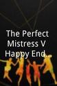 Alexandru Iclozan The Perfect Mistress V: Happy Ending