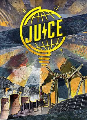 Juice: How Electricity Explains The World海报封面图