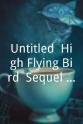 安德烈·霍兰 Untitled ‘High Flying Bird’ Sequel Project