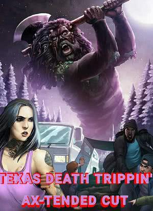Texas Death Trippin Ax-Tended Cut海报封面图