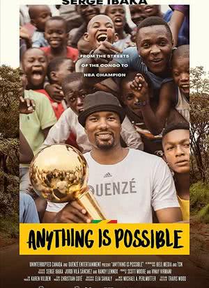 Anything is Possible A Serge Ibaka Story海报封面图