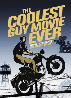 The Coolest Guy Movie Ever Return to the Scene of The Great海报封面图