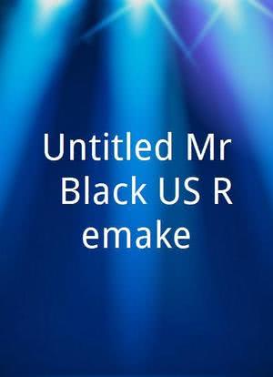 Untitled Mr. Black US Remake海报封面图