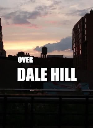 Over Dale Hill海报封面图