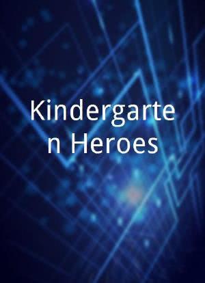 Kindergarten Heroes海报封面图