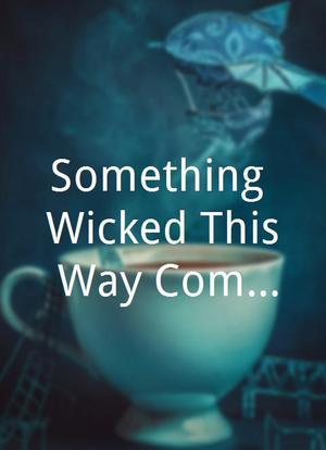 Something Wicked This Way Comes海报封面图