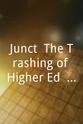 Lisa Panzer Junct: The Trashing of Higher Ed. in America