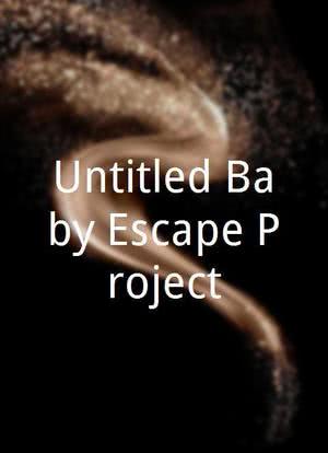 Untitled Baby Escape Project海报封面图