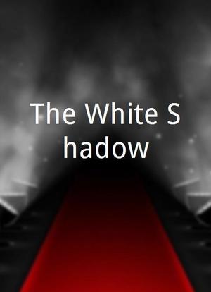 The White Shadow海报封面图