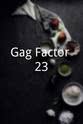 Sarah Jane Ceylon Gag Factor 23