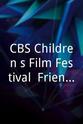 Arkadi Tolbuzin "CBS Children's Film Festival" Friends for Life
