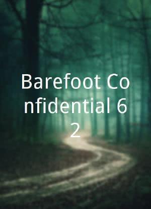 Barefoot Confidential 62海报封面图
