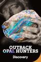Darren Chau Outback Opal Hunters