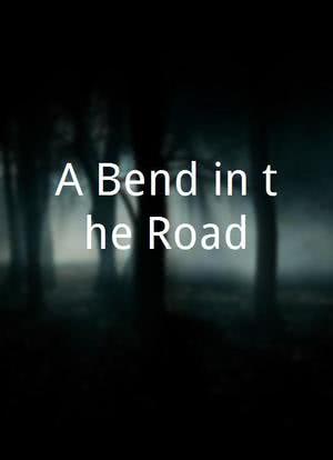 A Bend in the Road海报封面图