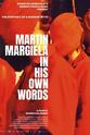 Cathy Horyn Martin Margiela: In His Own Words