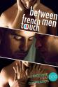 Morgan Simon French Touch: Between Men