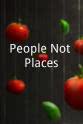 布拉德·福尔曼  People Not Places
