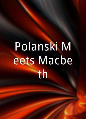 Polanski Meets Macbeth海报封面图