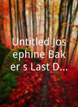 Untitled Josephine Baker’s Last Dance Project海报封面图