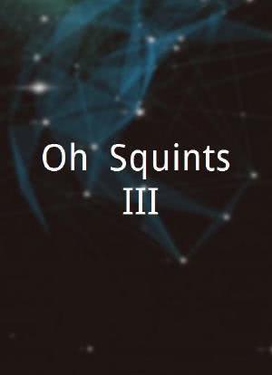 Oh! Squints III海报封面图