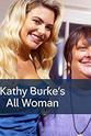 凯西·伯克 Kathy Burke: All Woman