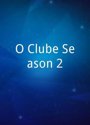O Clube Season 2海报封面图