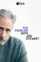 乔恩-斯图尔特 The Problem with Jon Stewart
