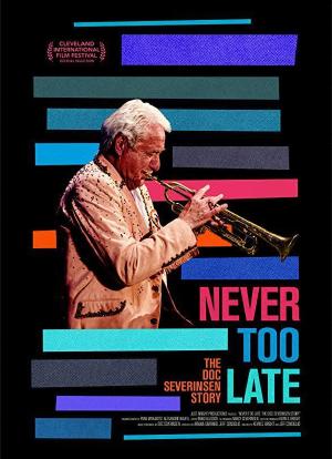Never Too Late: The Doc Severinsen Story海报封面图