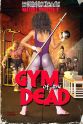 肯·霍姆斯 Gym of The Dead