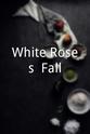 阿尔贝蒂娜·卡里 White Roses, Fall!