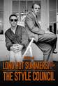 Paul Weller Long Hot Summers: The Story of the Style Council