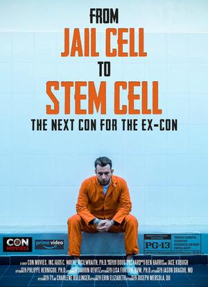 From Jail Cell to Stem Cell: the Next Con for the Ex-Con海报封面图