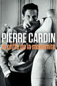 皮尔·卡丹 Pierre Cardin - La griffe de la modernité