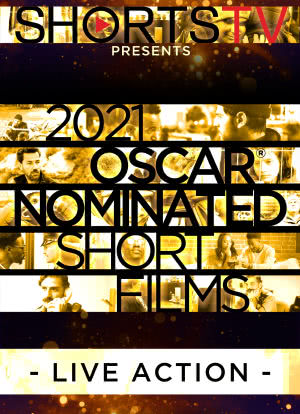 2021 Oscar Nominated Short Films: Live Action海报封面图