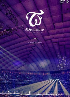 TWICE Dome Tour #Dreamday海报封面图