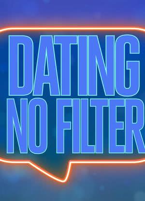 Dating No Filter海报封面图
